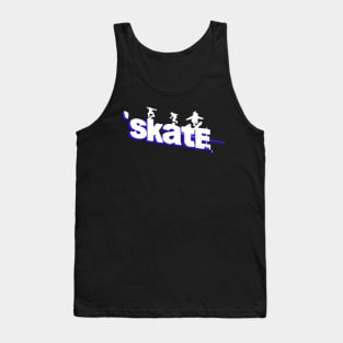 skate, skater and fun Tank Top